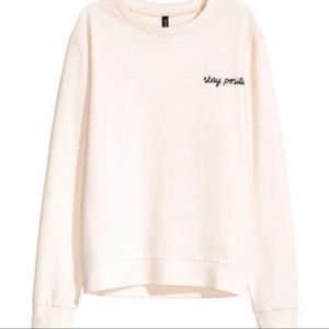 "Stay Positive" Sweatshirt - NWOT